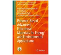 Polymer-Based Advanced Functional Materials For Energy And Environmental Applications