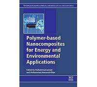 Polymer-Based Nanocomposites For Energy And Environmental Applications