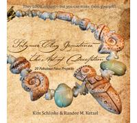 Polymer Clay Gemstones-The Art of Deception