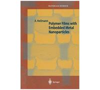 Polymer Films With Embedded Metal Nanoparticles