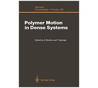 Polymer Motion In Dense Systems