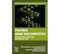 Polymer Nano-biocomposites: Preparation, Properties and Applications