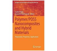 Polymer/Poss Nanocomposites And Hybrid Materials