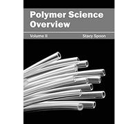 Polymer Science Overview