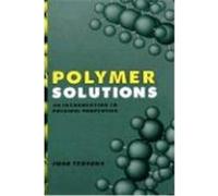 Polymer Solutions: An Introduction to Physical Properties Teraoka, Iwao, Teraoka (Auteur)