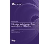 Polymeric Materials And Their Application In 3d Printing