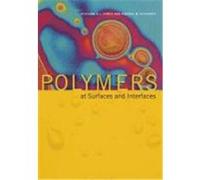 Polymers at Surfaces and Interfaces R.W. Richards, Richard A. L. (Richard Anthony Lewis) Jones (Auteur)