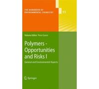 Polymers - Opportunities And Risks I