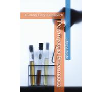 Polymyalgia Rheumatica: Cutting Edge Research