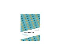 Polynésie Insulaires océan - Loïc Josse - Nevicata - broché - Guide