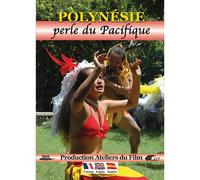 Polynesie : Perle Du Pacifique