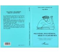 Polynésie, Polynésiens Hier Et Aujourd'hui - Séminaire Annuel, Tahiti, 1993-1994