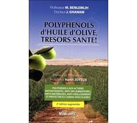 Polyphénols D'huile D'olive, Trésors Santé !