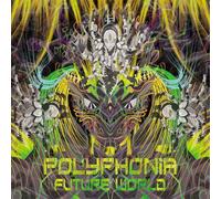 Polyphonia - Future World [Import]
