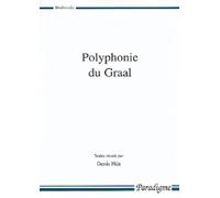 Polyphonie du Graal