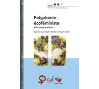 Polyphonie Écoféministe - Entre Terres Et Mèr.E.S