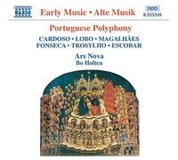 Cardoso, Lobo, Magalhes, Escobar – Polyphonie portugaise – NAXOS