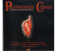 Polyphonies Corses, Une Sélection Des Plus Beaux Chants