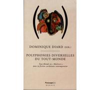 Polyphonies Diverselles Du Tout-Mon Multivers - Tout-Monde Ou "Multivers" Dans La Fiction Caribéenne Contemporaine