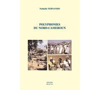 Polyphonies Du Nord-Cameroun [With Cd (Audio)]
