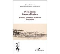 Béatrice Bouvier-Laffitte & Yves Loiseau – Polyphonies franco-chinoises – Broché