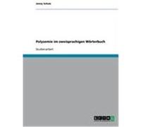 Polysemie im zweisprachigen Wörterbuch Schulz, Jenny (Auteur)