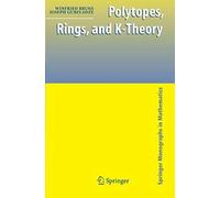 Polytopes, Rings, And K-Theory