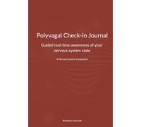 Polyvagal Check-in Journal: Guided real-time awareness of your nervous system state