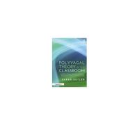 Polyvagal Theory In The Classroom