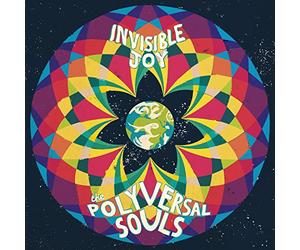 Polyversal Souls the - Invisible Joy