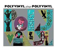 Polyvinyl Plays Polyvinyl