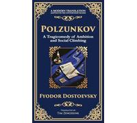 Polzunkov: Dignity in Disgrace, The Mask of Laughter, and the Pain of Being Overlooked