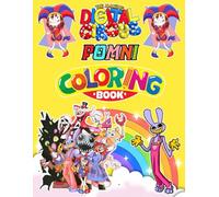 Pom.ni Coloring Book animated: 50+ New Designs of The Amazing Digital Cir-cus for All Ages Great Gifts for Kids Boys Girls Ages 4-8 8-12 All Fans | ... And Unwind in Work Office, Home, School...