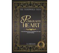 Pomegranate Heart: 100 devotional quotes of forbidden love and sacred binding.