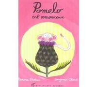 Pomelo est amoureux Ramona Badescu (Auteur), Benjamin Chaud (Illustration)