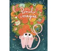Pomelo imagine Ramona Badescu (Auteur), Benjamin Chaud (Illustration)