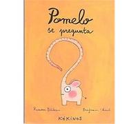Pomelo Se Pregunta/ Pomelo Asks himself Ramona Badescu (Auteur)
