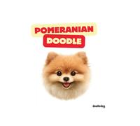 Pomeranian Doodle: Pomeranian Colouring Book