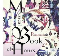 Pomerium - Musical Book of Hours [Import]