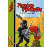 Pomino Pimento et le Chevalier Noir