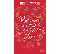 Pommes d'amour au marché de Noël - Heidi Swain - Harpercollins - Poche - Roman