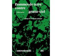 Pommes de terre contre gratte-ciel: Critique de l'écologie politique