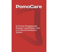 PomoCare: AI-Driven Pomegranate Disease Classification and Cure Recommendation System
