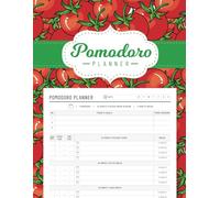Pomodoro Planner: A Daily Organizer with Pomodoro Technique for Effective Time Management and Productivity