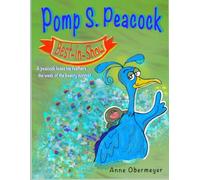 Pomp S. Peacock: Best-in-Show