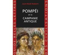Pompéi et la Campanie antique