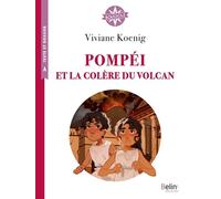 Pompéi et la colère du volcan Boussole cycle 3 - Isabelle Antonini - Belin Éducation - broché - Scolaire / Universitaire