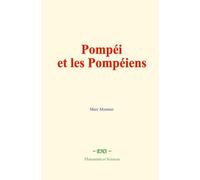 Pompéi et les Pompéiens