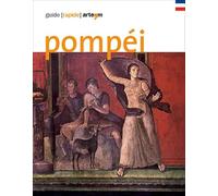 Pompéi. Guide (rapide)