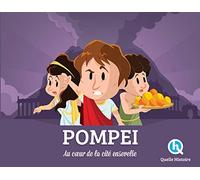 Pompéi: La vie sous l'empire romain